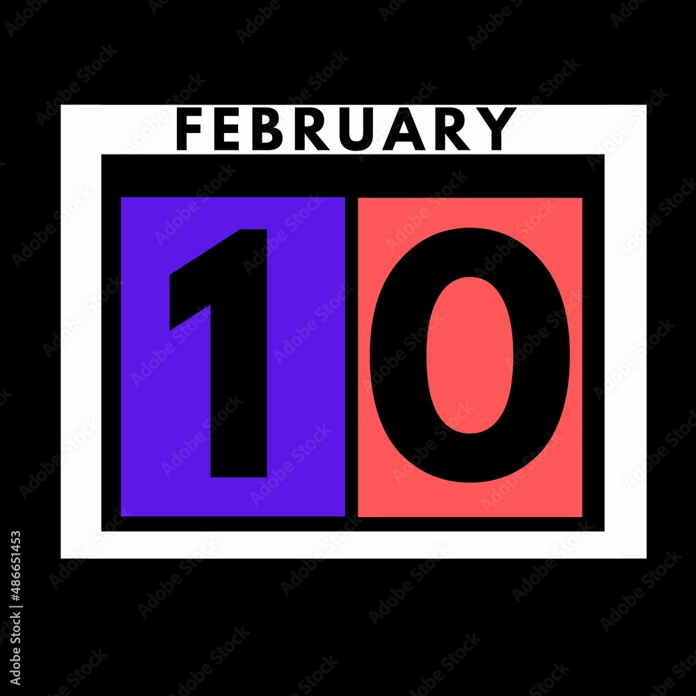 February 10 . colored flat daily calendar icon .date ,day, month .calendar for the month of February February 10 . colored flat daily calendar icon .date ,day, month .calendar for the month of February