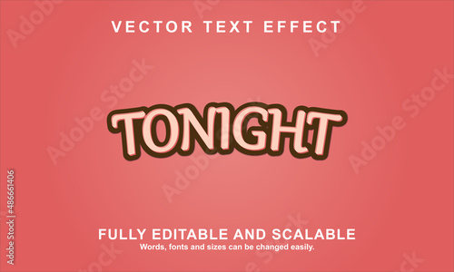 TONIGHT style editable text effect