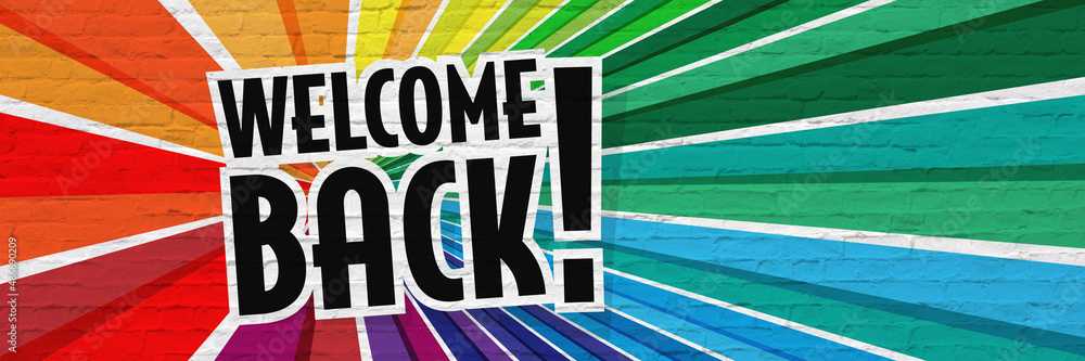 Welcome back Stock Photo Adobe Stock Welcome back Stock Photo Adobe Stock