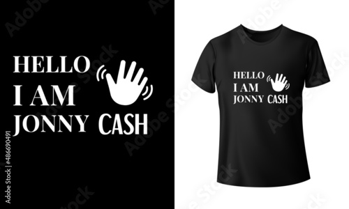 Hello I Am Jonny Cash T-Shirt Design Unique And Colorful  T-shirt Design In The World photo