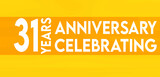 31 years anniversary celebrating,birthday invitation on yellow background with white numbers