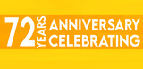 72 years anniversary celebrating,birthday invitation on yellow background with white numbers