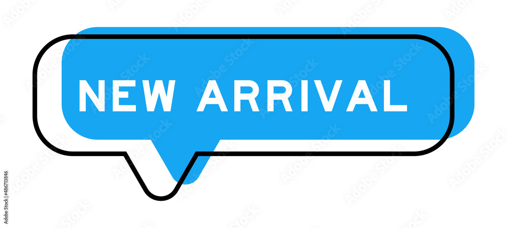 Fototapeta premium Speech banner and blue shade with word new arrival on white background