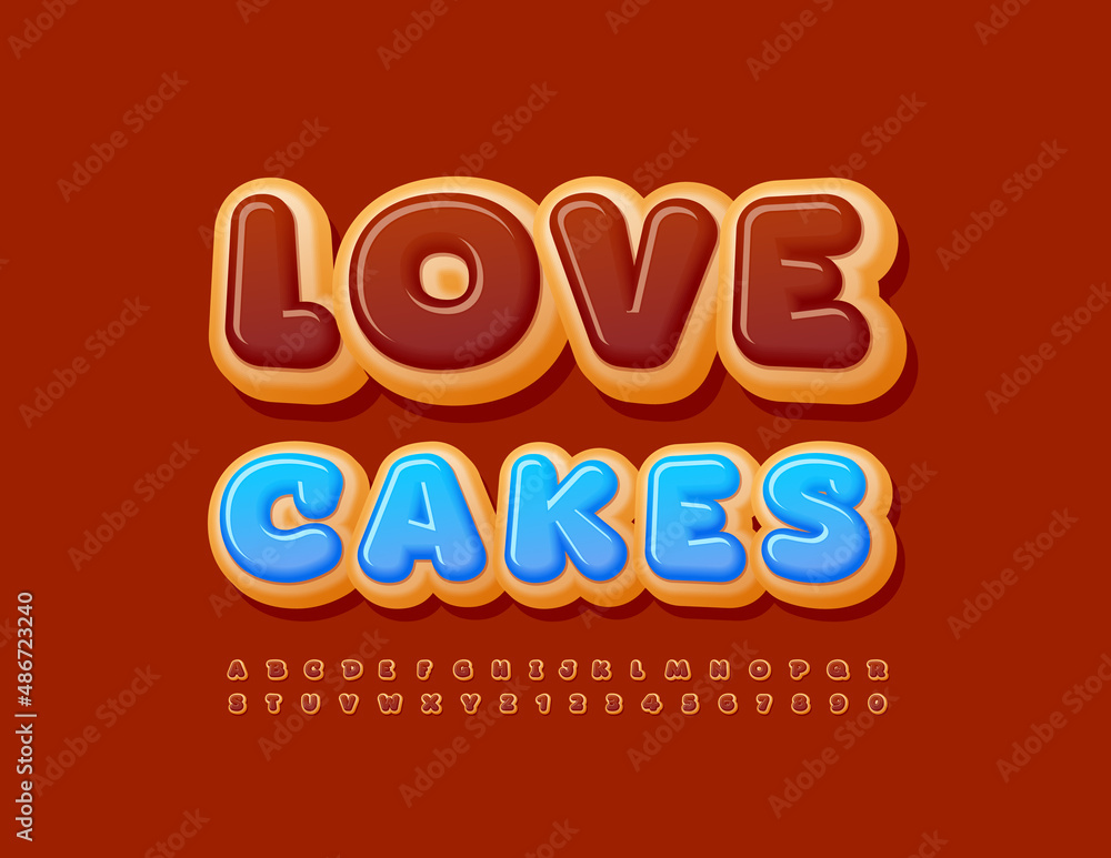Vector creative banner Love Cakes. Choco  Font. Creative bright Alphabet Letters and Numbers set