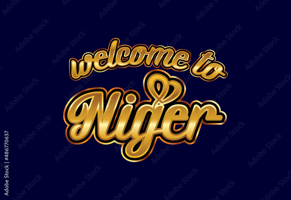 Fototapeta premium Welcome To Niger. Word Text Creative Font Design Illustration. Welcome sign