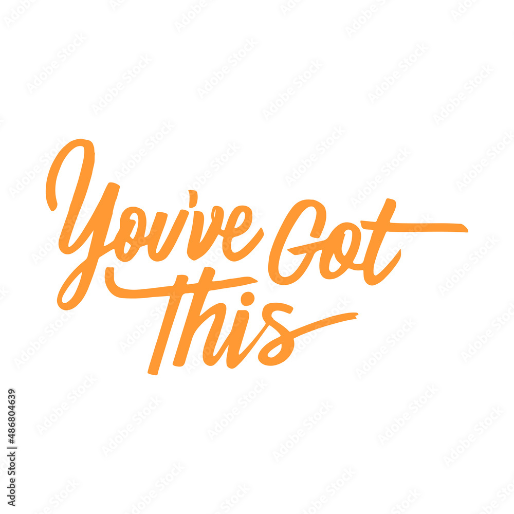 Fototapeta premium vector themed typography you got this