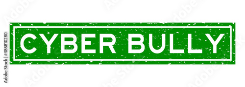 Grunge green cyber bully word square rubber seal stamp on white background