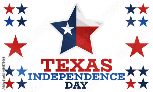 Texas Independence Day is the celebration of the adoption of the Texas Declaration of Independence on March 2, 1836. Lone Star Flag.Design for poster, card, banner, background. 