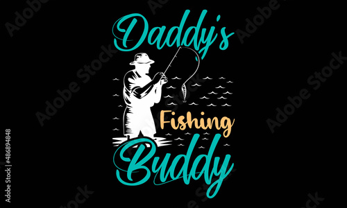 Daddy s Fishing Buddy SVG