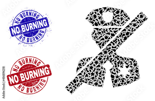 Round NO BURNING dirty stamp seals with word inside circle forms, and shatter mosaic no police sheriff icon. Blue and red stamp seals includes NO BURNING title.