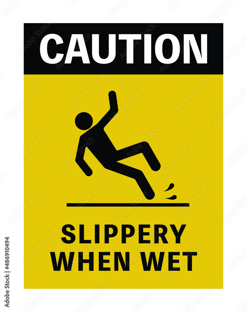 Caution slippery when wet lettering banner on yellow background vector illustration Caution slippery when wet lettering banner on yellow background vector illustration