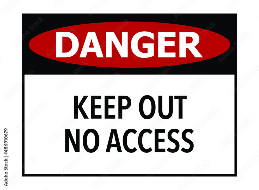 Danger keep out no access lettering on white background vector illustration