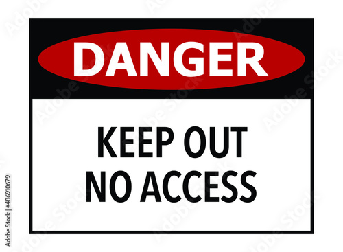 Danger keep out no access lettering on white background vector illustration