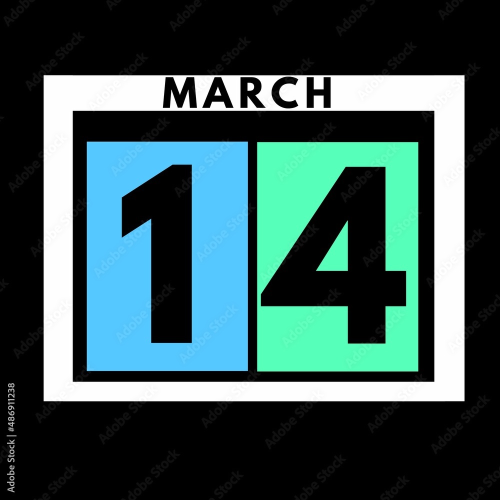 March 14 . colored flat daily calendar icon .date ,day, month .calendar for the month of March March 14 . colored flat daily calendar icon .date ,day, month .calendar for the month of March