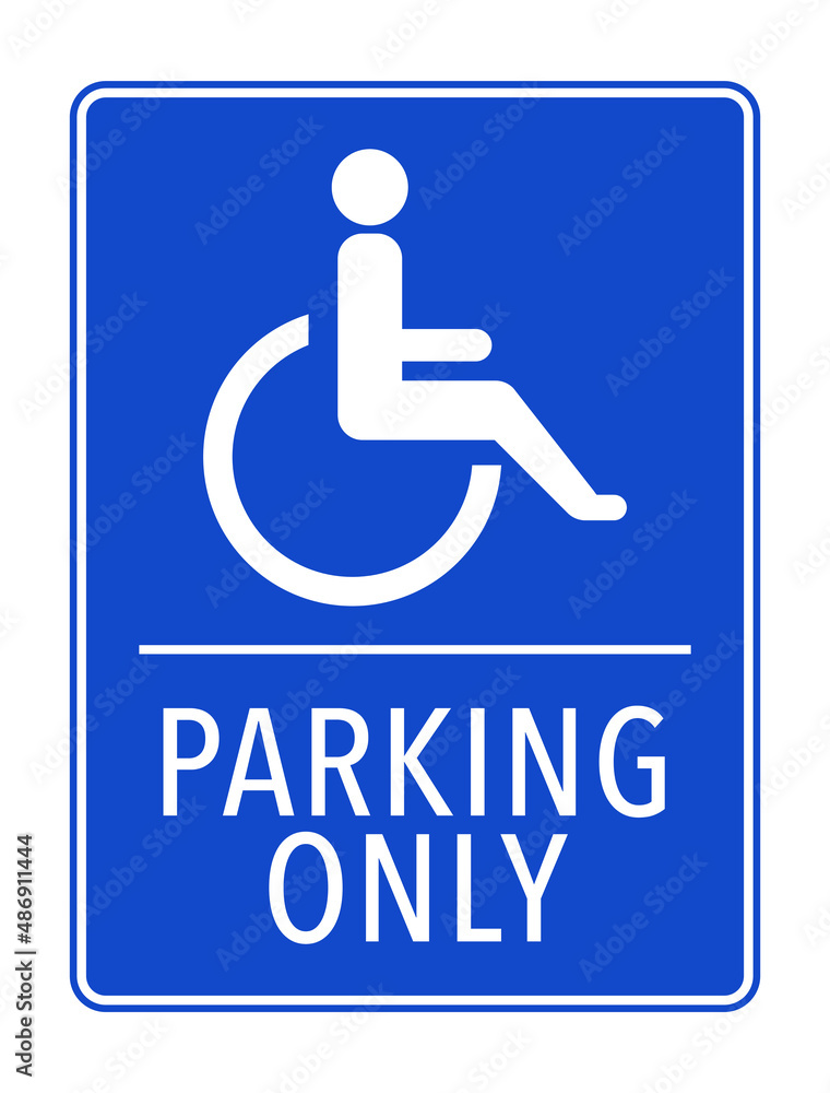 Disabled parking only blue vector illustration notice with sign Disabled parking only blue vector illustration notice with sign