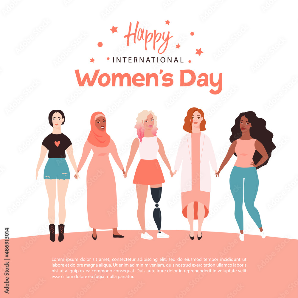 International Women's Day. Vector illustration of happy smiling women standing together. Women's power. Struggle for freedom, equality, independence. Greeting card or banner template