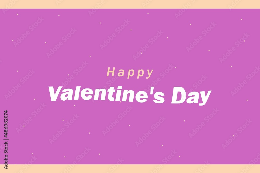 Happy Valentine's Day text on pink background. Simple valentine greetings card design. Valentine's day Poster,  Banner, and T-shirt design 