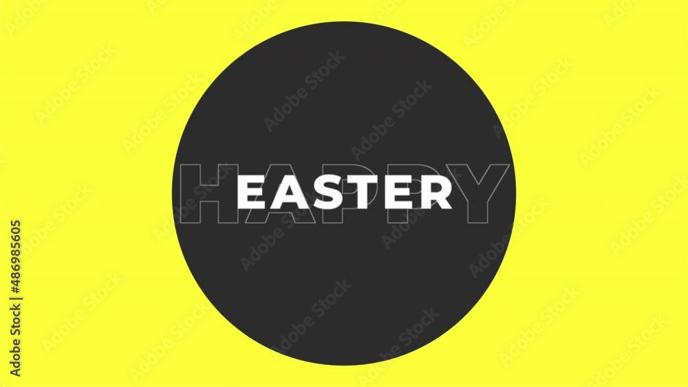 Happy Easter with black circle on yellow texture, motion holidays and promo style background Happy Easter with black circle on yellow texture, motion holidays and promo style background