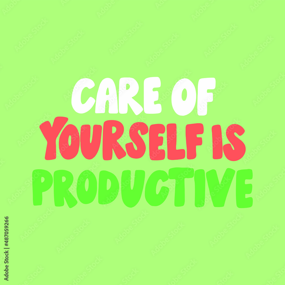 vector themed quote care of yourself vector themed quote care of yourself