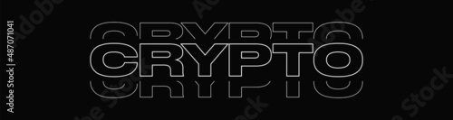 CRYPTO Typographic Banner. 'Crypto' Modern Linear Typography Text Illustration Isolated on Black Background Web Banner