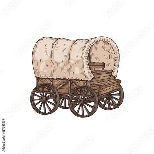 Old wooden cart with fabric roof in western style, colored sketch vector illustration isolated on white background.