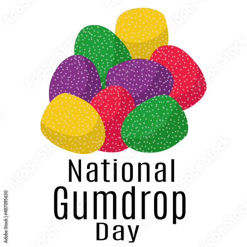 National Gumdrop Day, Idea for poster, banner, flyer, card or menu design