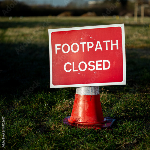 Footpath Closed sign
