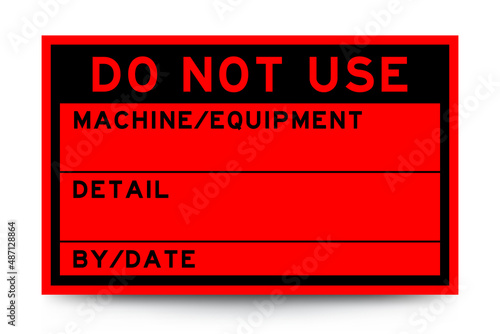 Square color label banner with headline in word do not use and detail on white background for industry use