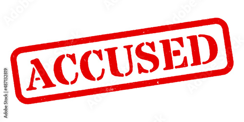 ‘Accused’ Red Rubber Stamp