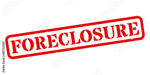 ‘Foreclosure’ Red Rubber Stamp