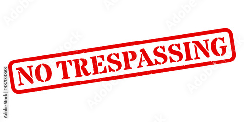 ‘No Trespassing’ Red Rubber Stamp