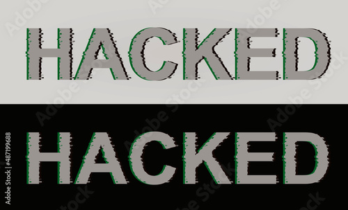 Gliched text hacked. vector illustration