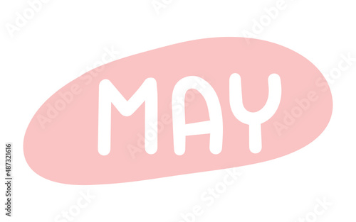 Hand drawn lettering phrase May. Month May for calendar. Lettering for invitation card.