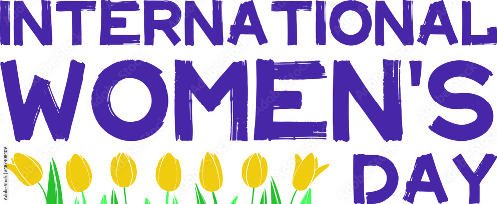 quote congratulations on international women's day, 8 march lettering with yellow flowers tulips