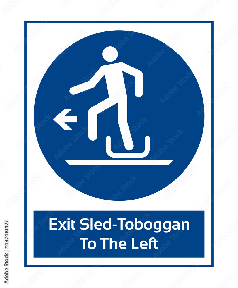 Exit Sled-Toboggan To The Left. Mandatory Sign. Work Safety Equipment Signs In White Pictogram. Exit Sled-Toboggan To The Left. Mandatory Sign. Work Safety Equipment Signs In White Pictogram.