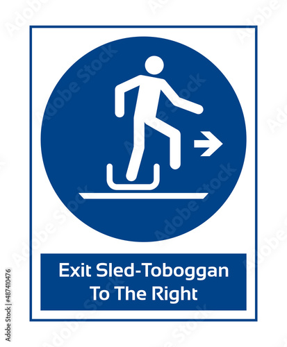 Exit Sled-Toboggan To The Right. Mandatory Sign. Work Safety Equipment Signs In White Pictogram.