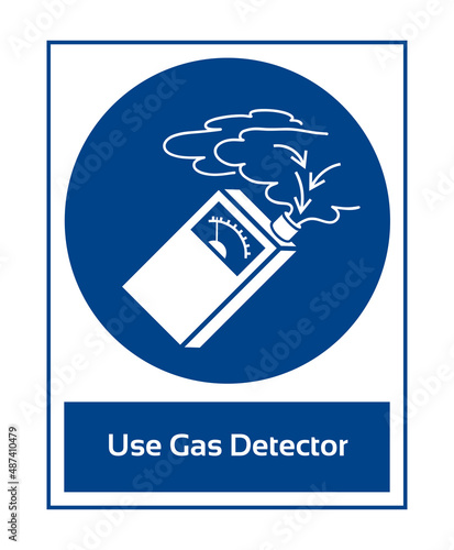 Use Gas Detector. Mandatory Sign. Work Safety Equipment Signs In White Pictogram. ISO 7010 Sign.