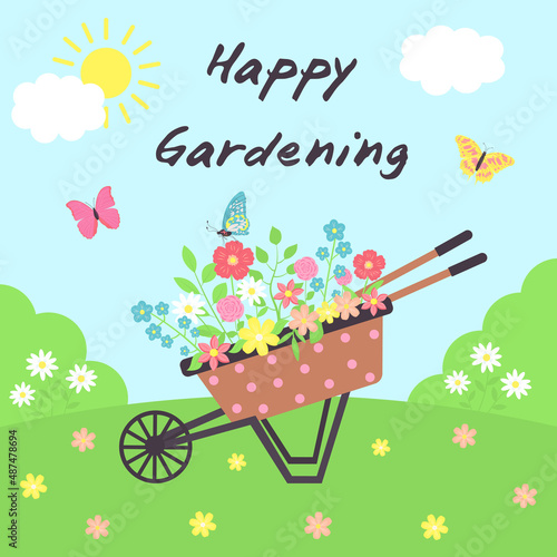 Vintage wooden cart with flowers on the meadow. Sunny landscape with floral wheelbarrow and butterflies. Happy gardening text.