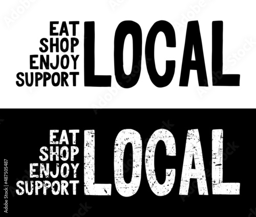 Eat Shop Enjoy Support LOCAL. Typography logo design emblem.  Digital hand lettering logo illustration.