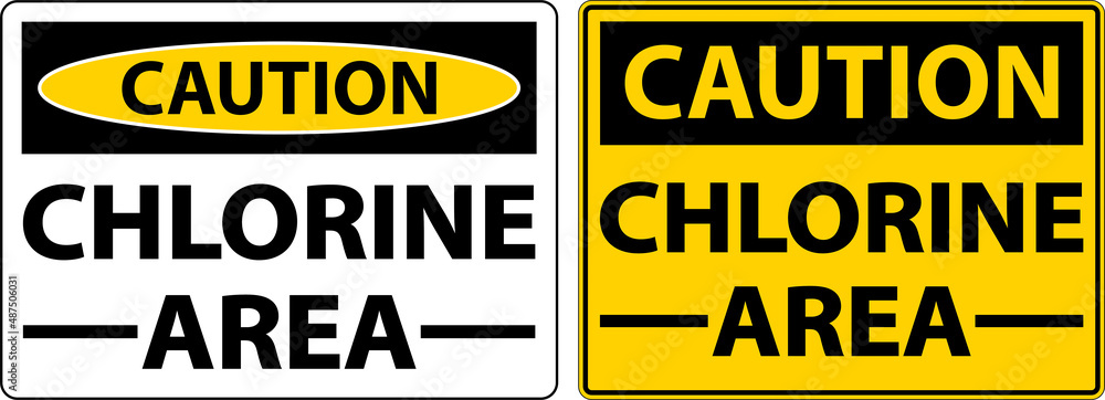 Caution Chlorine Area Sign On White Background Caution Chlorine Area Sign On White Background