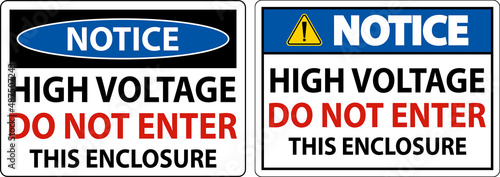 Notice High Voltage Do Not Enter Enclosure Sign