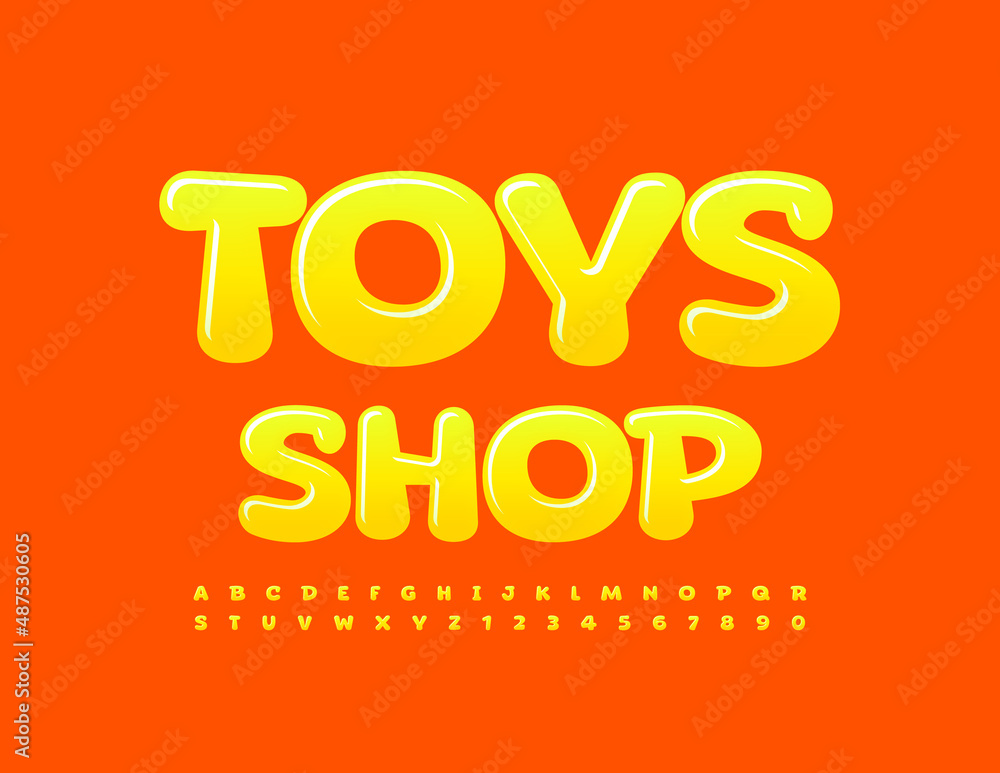 Vector cute emblem Toys Shop with funny shiny Font. Sunny Yellow Alphabet Letters and Numbers set