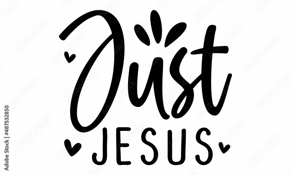 Just Jesus Just Jesus