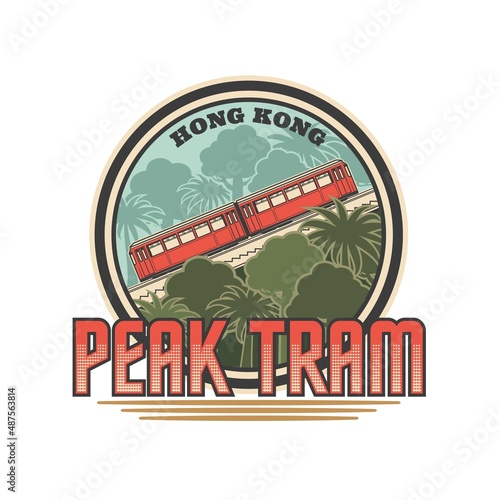 Hong Kong peak tram icon of China travel and tourism. Vector cars of funicular railway peak tram going to upper terminus of Victoria peak, isolated round badge, Asia and Hong Kong travel landmark