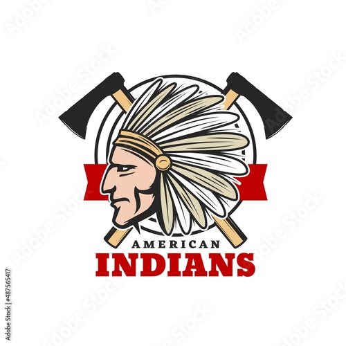 American Indians icon of Indian chief and tomahawks, vector emblem. Native American Indians or Wild West culture and traditions, Apache, Navajo, Mohican tribes symbol