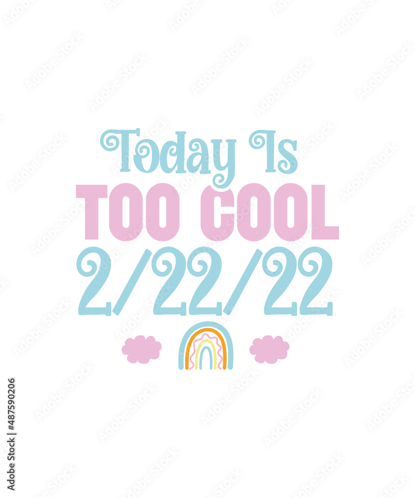 Twosday Svg Bundle, Teacher svg, TwosDay Shirt svg, February 22nd 2022, 2nd Grade Teacher on 2s Day, Happy Twosday 2-22-22, File for Cricut Twosday Svg Bundle, Teacher svg, TwosDay Shirt svg, February 22nd 2022, 2nd Grade Teacher on 2s Day, Happy Twosday 2-22-22, File for Cricut