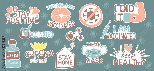 Vaccination and coronavirus lettering stickers set. Unique vector design elements. Covid 19  and vaccination quotes and concepts.