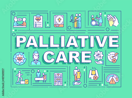 Palliative care word concepts green banner. Patient help program. Infographics with icons on color background. Isolated typography. Vector illustration with text. Arial-Black font used