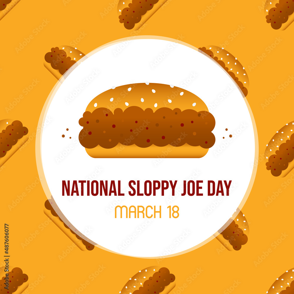 National Sloppy Joe Day greeting card, illustration with cute cartoon style sloppy joe sandwiches, burgers vector pattern background. March 18.
National Sloppy Joe Day greeting card, illustration with cute cartoon style sloppy joe sandwiches, burgers vector pattern background. March 18.