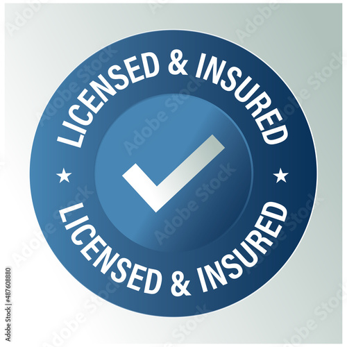 'licensed and insured' vector icon with tick mark. blue in color